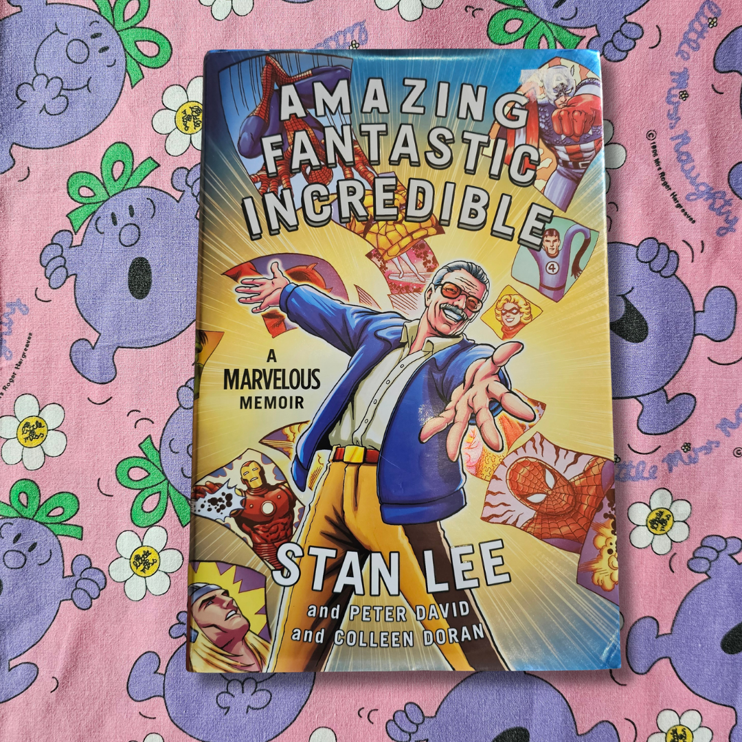 Amazing Fantastic Incredible: A Marvelous Memoir Stan Lee (2015)