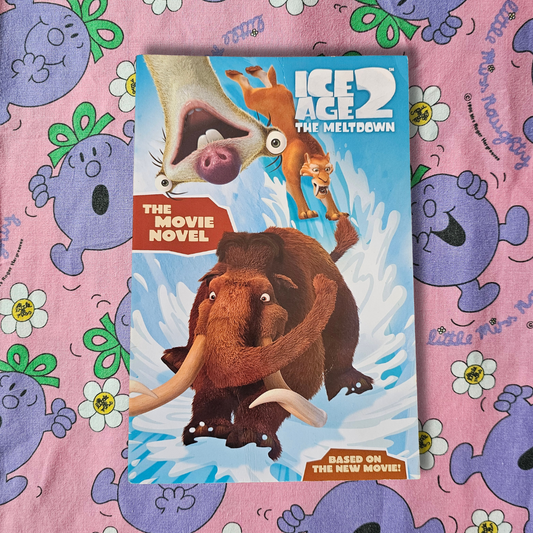 Ice Age 2: The Meltdown - The Movie Novel (2006)