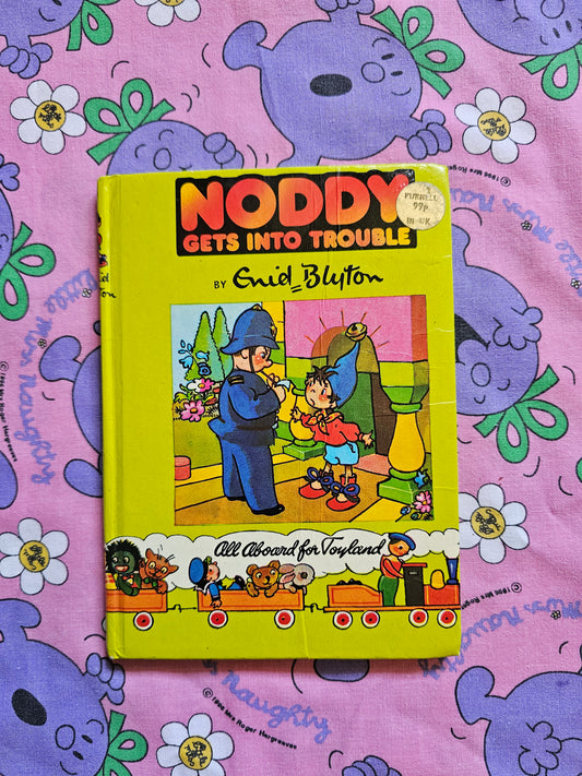 Noddy Gets Into Trouble by Enid Blyton (1960)