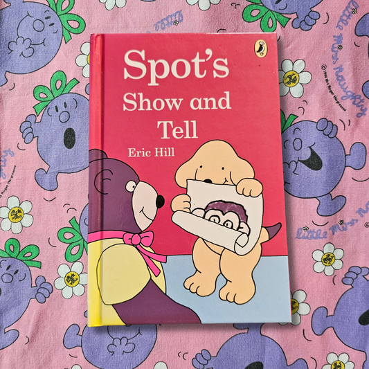 Spot's Show and Tell (2005)