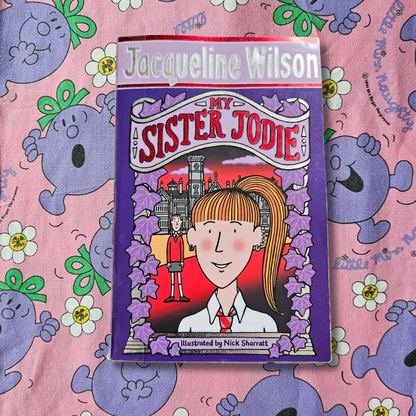 My Sister Jodie - Jacqueline Wilson (2009)