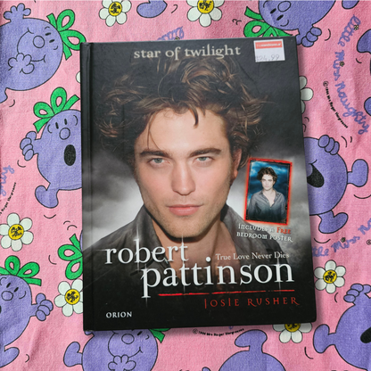 Robert Pattinson True Love Never Dies (2009)