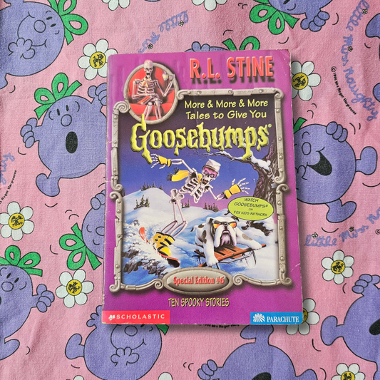 Goosebumps Special Edition #6: More & More & More Tales to Give You Goosebumps (1997)